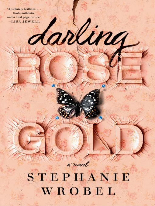 Title details for Darling Rose Gold by Stephanie Wrobel - Wait list